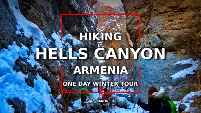 Hells Canyon - Winter Hikes in Armenia