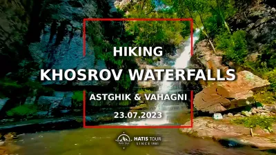Hike to Khosrov Waterfalls