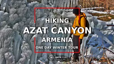 Azat Canyon - Winter Hikes in Armenia