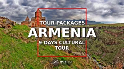 9 Days Cultural Tour in Armenia